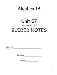 Algebra 1A Unit 07 GUIDED NOTES