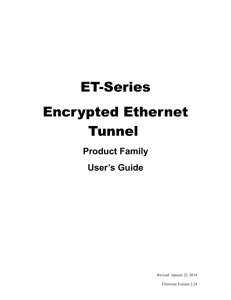 ET-Series Encrypted Ethernet Tunnel