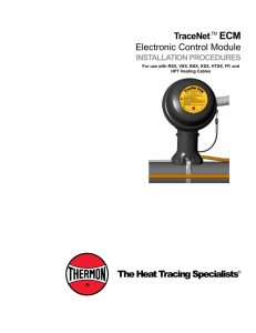 The Heat Tracing Specialists® TraceNetTM ECM Electronic Control