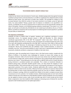 1 THE DIVIDEND DEBATE: GROWTH VERSUS YIELD Introduction