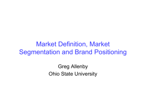 Market Definition, Market Segmentation and Brand Positioning