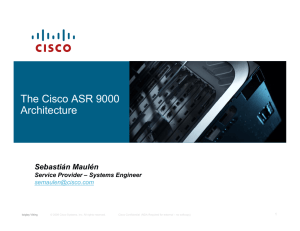 The Cisco ASR 9000 Architecture