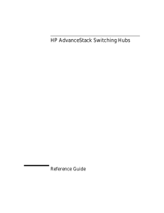 HP AdvanceStack Switching Hubs, Reference Guide