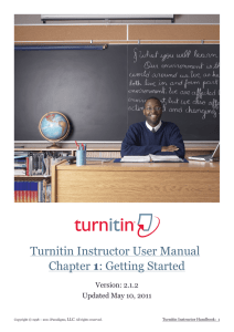 Chapter 1: Getting Started Turnitin Instructor User Manual