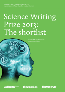Wellcome Trust Science Writing Prize 2013 In association with the