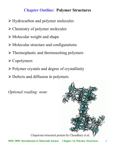 Chapter Outline: Polymer Structures Hydrocarbon and polymer