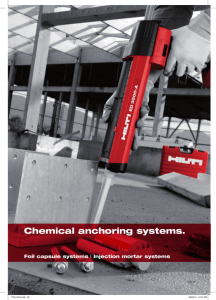 Chemical anchoring systems.