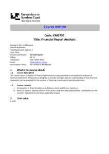 Course outline Code: EMB755 Title: Financial Report Analysis