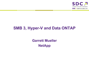SMB 3, Hyper-V and Data ONTAP