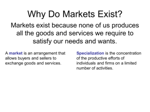 Why Do Markets Exist? - Goshen Central School District