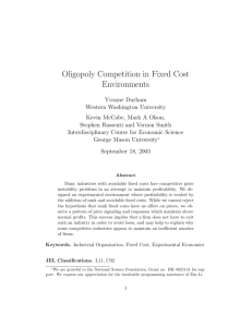 Oligopoly Competition in Fixed Cost Environments