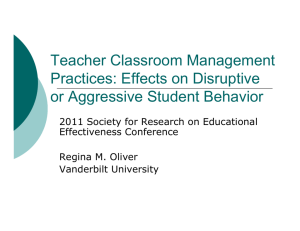 Teacher Classroom Management Practices: Effects on Disruptive or