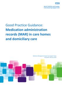 Medicine administration records in care homes and domiciliary care.