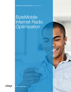 ByteMobile Internet Radio Optimization