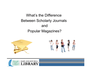 What's the Difference Between Scholarly Journals and Popular