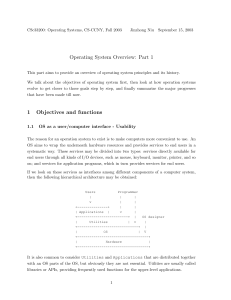 Operating System Overview: Part 1 1 Objectives and functions