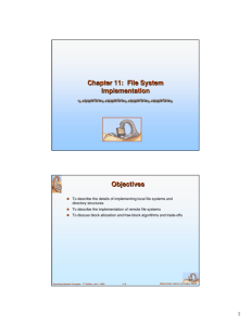 Chapter 11: File System Implementation Objectives