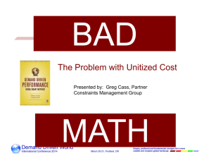 The Problem with Unitized Cost