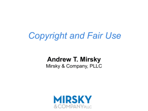 Copyright and Fair Use - Mirsky & Company, PLLC