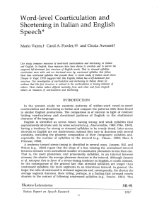 Word-level coarticulation and shortening in Italian and English speech.