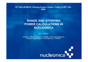 RANGE AND STOPPING POWER CALCULATIONS IN NUCLEONICA