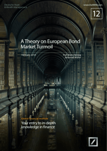 A Theory on European Bond Market Turmoil