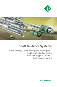 Shaft Guidance Systems
