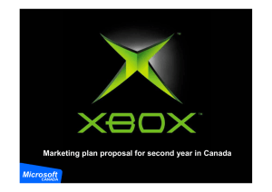 Case study - Xbox marketing plan proposal for second year in Canada