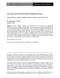 Entry, Exit and the Determinants of Market Structure