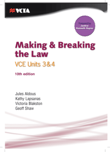 Making & Breaking the Law