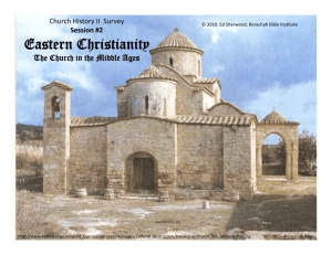 Eastern Christianity - Berachah Bible Church