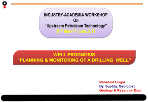 WELL PROGNOSIS “PLANNING & MONITORING OF A DRILLING
