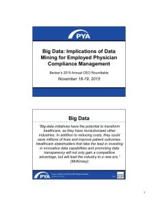 Big Data: Implications of Data Mining for Employed Physician