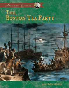 The Boston Tea Party - American Moments