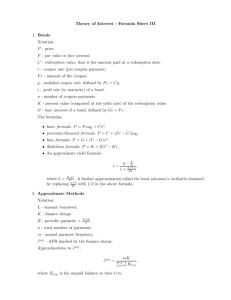 Theory of Interest - Formula Sheet III 1. Bonds Notation: P
