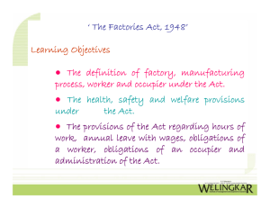 ' The Factories Act, 1948' Learning Objectives The definition of