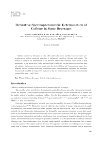 Derivative Spectrophotometric Determination of Caffeine in Some