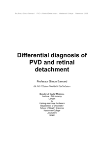 Differential diagnosis of PVD and retinal detachment