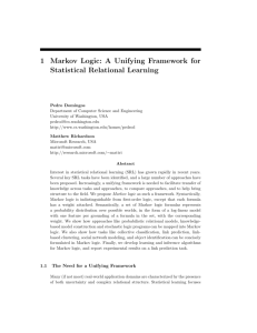 1 Markov Logic: A Unifying Framework for Statistical Relational