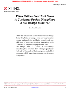 Xilinx WP307 Xilinx Tailors Four Tool Flows to Customer Design