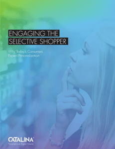 Engaging the Selective Shopper