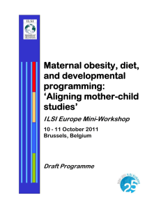 Maternal obesity, diet, and developmental programming: 'Aligning