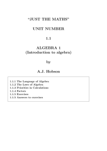 “JUST THE MATHS” UNIT NUMBER 1.1 ALGEBRA 1 (Introduction to