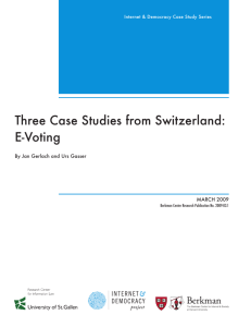 Three Case Studies from Switzerland: E-Voting