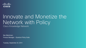 Innovate and Monetize the Network with Policy