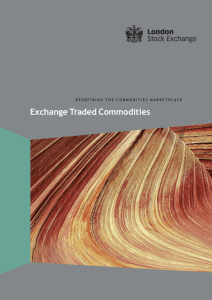 Exchange Traded Commodities - London Stock Exchange Group