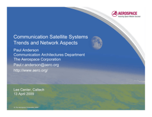 Communication Satellite Systems Trends and Network Aspects