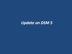 DSM 5 - Western University of Health Sciences