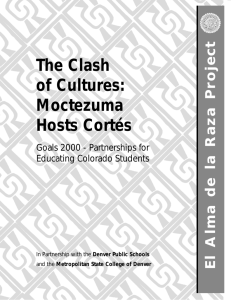 The Clash of Cultures: Moctezuma Hosts Cortés