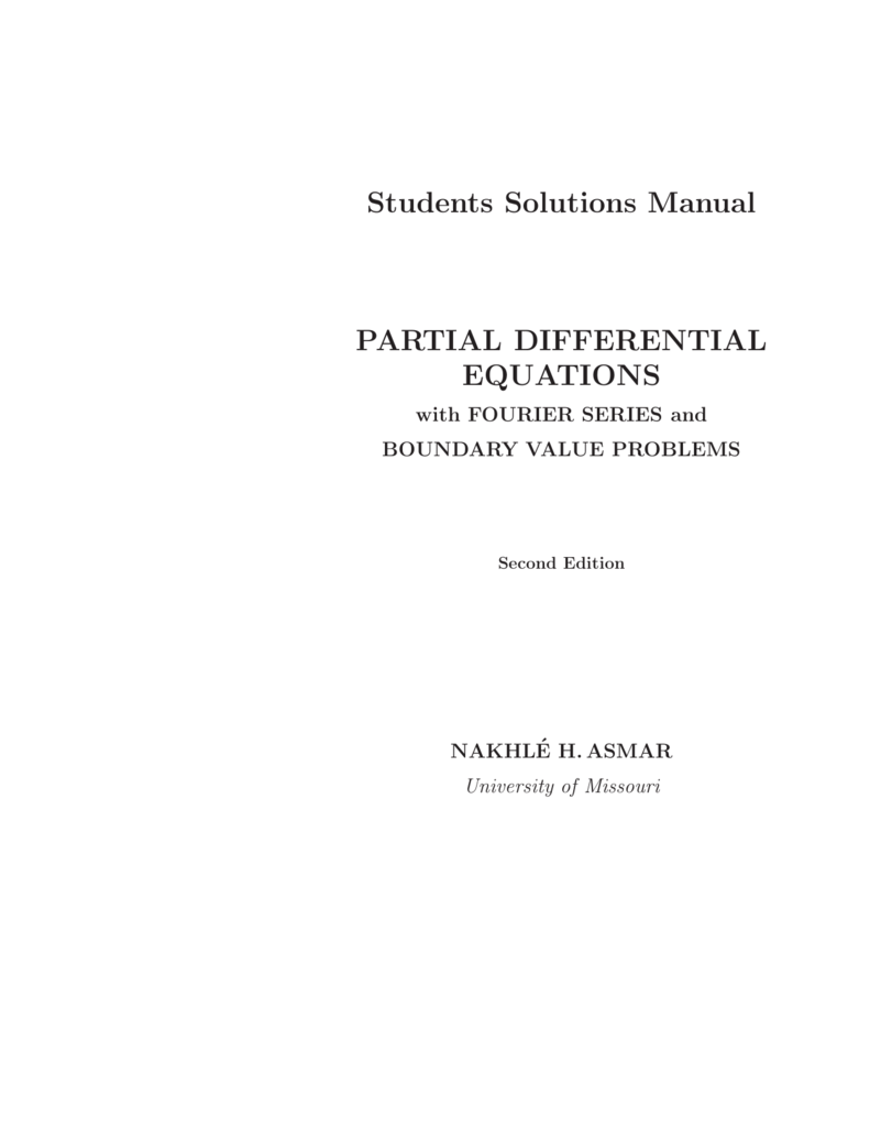 partial differential equations with fourier series and boundary value problems asmar